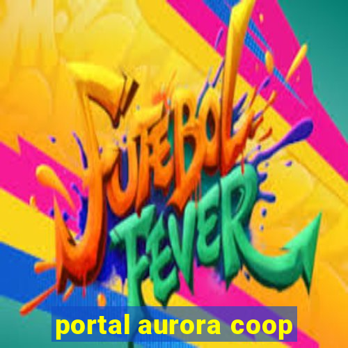 portal aurora coop